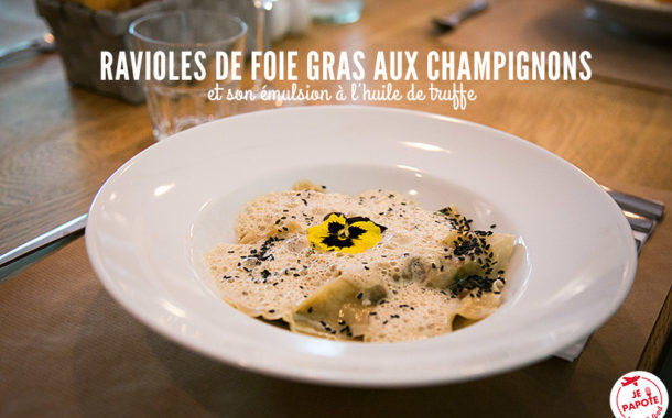 Ravioles de foie gras aux champignons