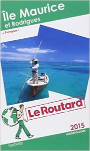 Guide du Routard Ile Maurice