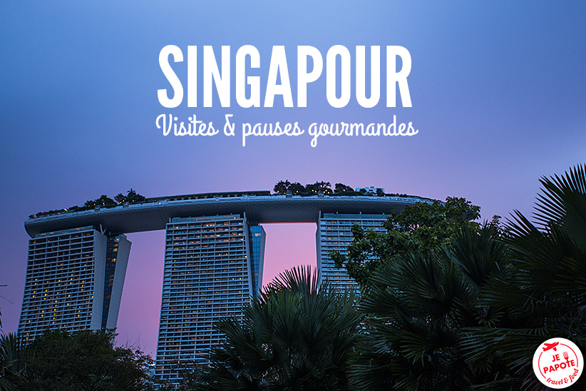 visiter singapour