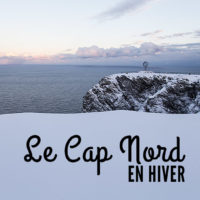 Se rendre au Cap Nord en hiver