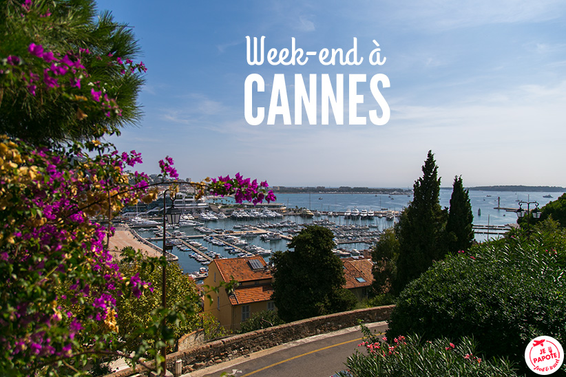 Visiter Cannes le temps d'un week-end