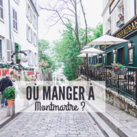 Où manger à Montmartre ?