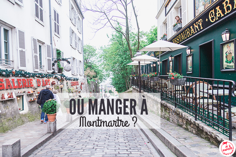 Où manger à Montmartre ?