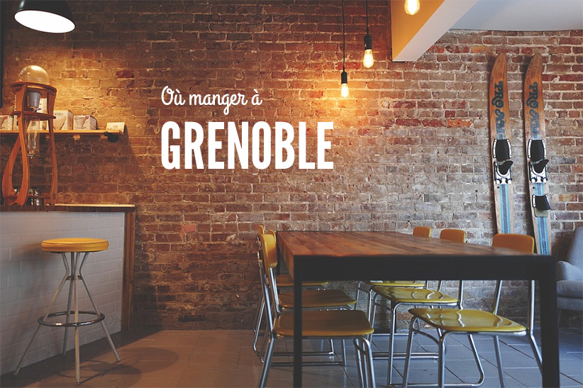 Ou manger à Grenoble