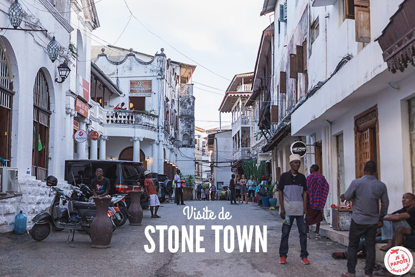 Coup de coeur pour Stone Town, capitale de Zanzibar