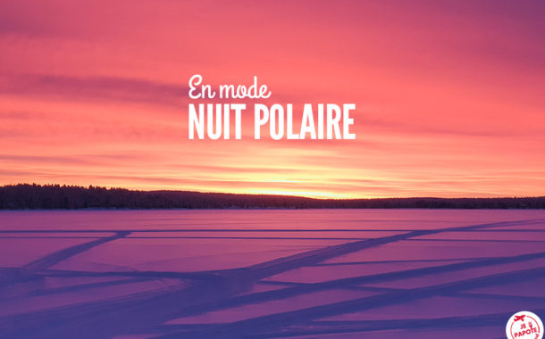 En mode nuit polaire – Saison 3, épisode 4