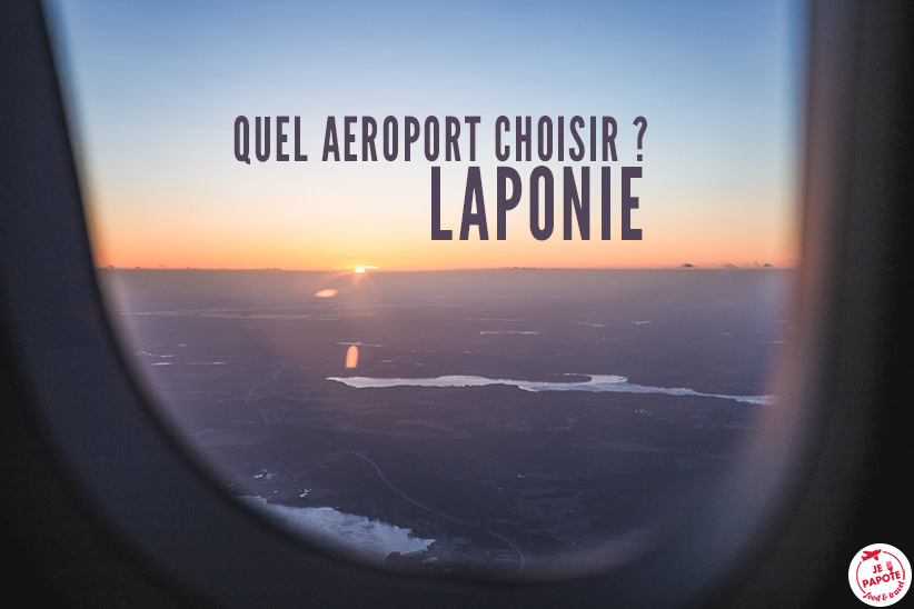 Les aéroports en Laponie : lequel choisir ?