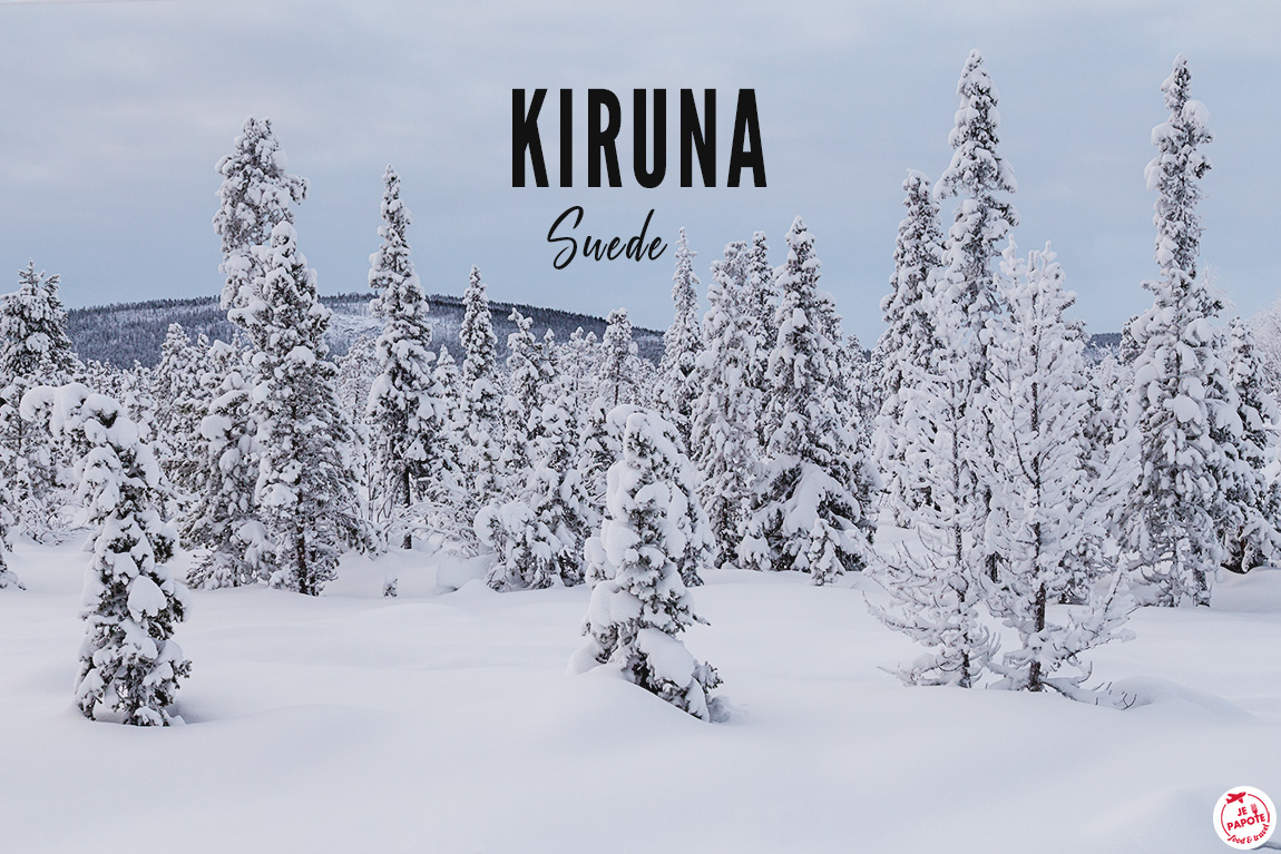 Séjour hivernal à Kiruna : tous mes conseils