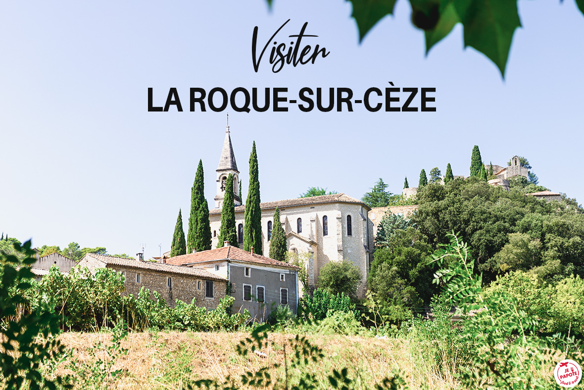 visiter la roque sur Cèze